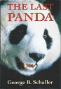 【古本】 Last Panda - George B Schaller (University of Chicago Press) 【紙書籍】 9780226736280