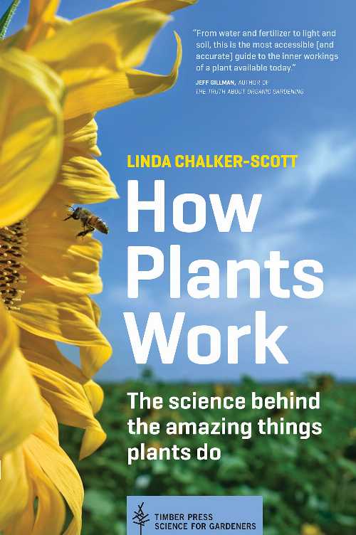 【古本】 How Plants Work: The Science Behind the Amazing Things Plants Do - Linda Chalker-Scott (Timber Press) 【紙書籍】 9781604693386