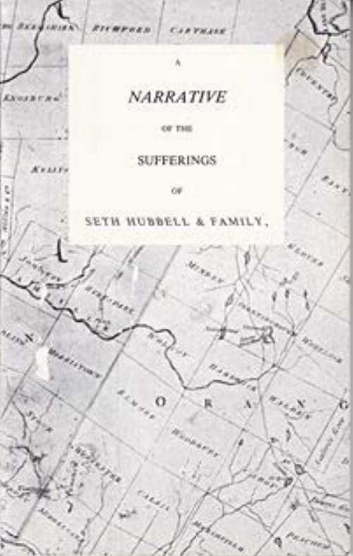 【古本】 Narrative of the Sufferings of Seth Hubell & Family, in His Begginning (Sic): A Settlement in the Town of Wolcott, in the State of Vermont - Seth Hubell (Vermont Heritage Pr) 【紙書籍】 9780911853087