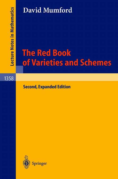 【古本】 Red Book of Varieties and Schemes: Includes the Michigan Lectures (1974) on Curves and Their Jacobians (EXPANDED) - E Arbarello (Springer) 【紙書籍】 9783540632931