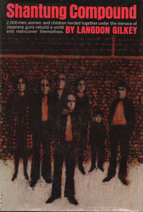【古本】 Shantung Compound: The Story of Men and Women Under Pressure - langdon gilkey (Harper & Row) 【紙書籍】 B0006BNXZW