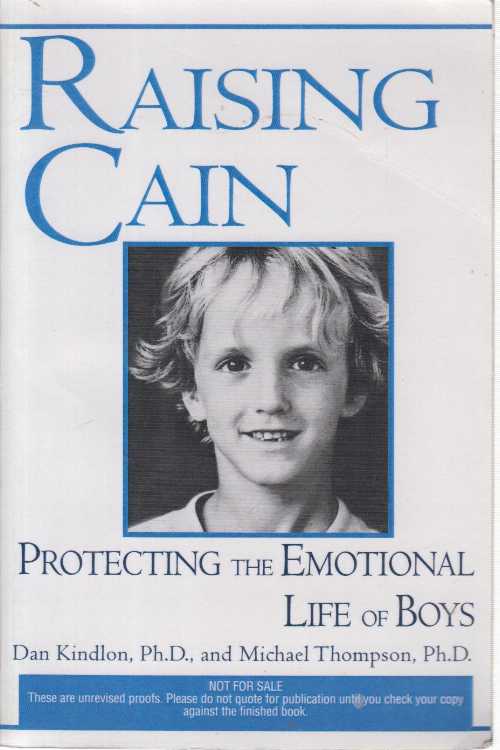 【古本】 Raising Cain: Protecting the Emotional Life of Boys - Daniel J Kindlon (Ballantine Book..