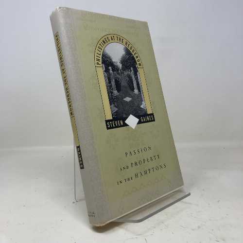 【古本】 Philistines at the Hedgerow: Passion and Property in the Hamptons - Steven S Gaines (Li..