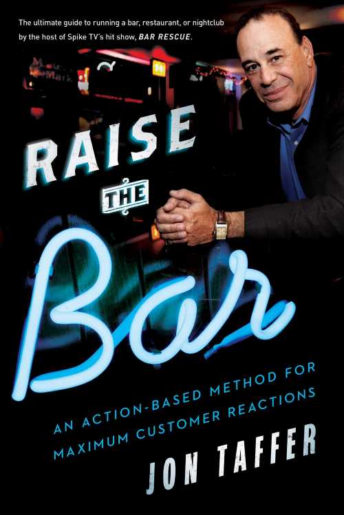 【古本】 Raise the Bar: An Action-Based Method for Maximum Customer Reactions - Jon Taffer (Harper Business) 【紙書籍】 9780544148307