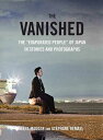 【古本】 Vanished: The Evaporated People of Japan in Stories and Photographs - Léna Mauger (Skyhorse) 【紙書籍】 9781510708266