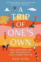 【古本】 Trip of One's Own: Hope, Heartbreak, and Why Traveling Solo Could Change Your Life - Kate Wills (Sourcebooks) 【紙書籍】 9781728255279