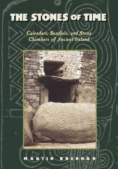 【古本】 Stones of Time: Calendars, Sundials, and Stone Chambers of Ancient Ireland (Original) - Martin Brennan (Inner Traditions) 【紙書籍】 9780892815098