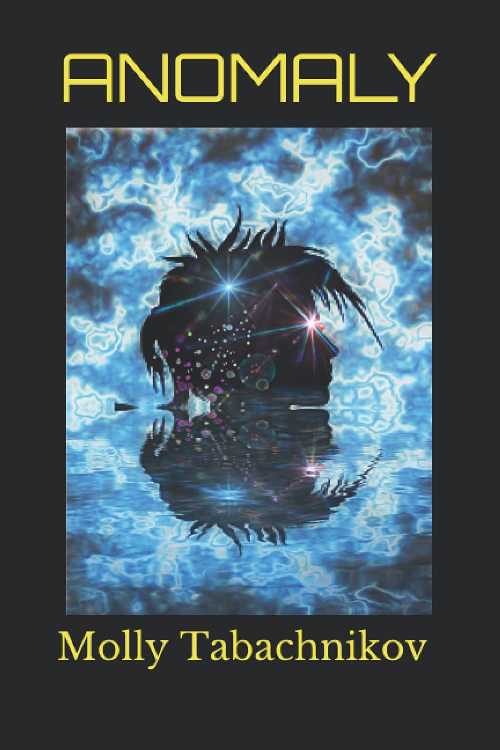 �ڸ��ܡ� Anomaly - Molly Tabachnikov (Independently published) �ڻ���ҡ� 97985...