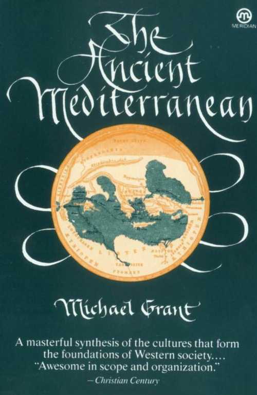 【古本】 Ancient Mediterranean - Michael Grant (Penguin Publishing Group) 【紙書籍】 9780452010376
