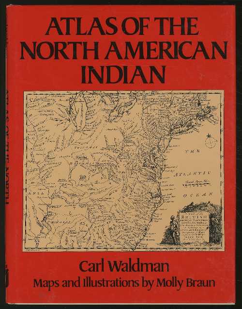 【古本】 Atlas of the North American Indian - Carl Waldman (Facts on File) 【紙書籍】 9780871968500