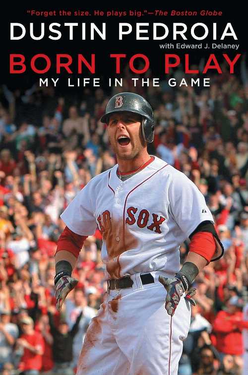 【古本】 Born to Play: My Life in the Game - Dustin Pedroia (Gallery Books) 【紙書籍】 9781439157763