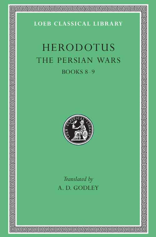 【古本】 Persian Wars, Volume IV: Books 8-9 - Herodotus (Harvard University Press) 【紙書籍】 9780674991347