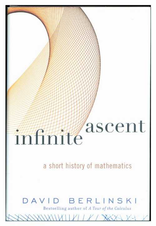 【古本】 Infinite Ascent: A Short History of Mathematics - David Berlinski (Modern Library) 【紙..