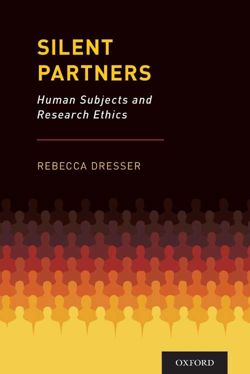 【古本】 Silent Partners: Human Subjects and Research Ethics - Rebecca Dresser (Oxford University Press) 【紙書籍】 9780190929183