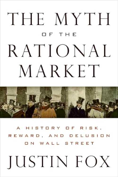 【古本】 Myth of the Rational Market: A History of Risk, Reward, and Delusion on Wall Street - J..