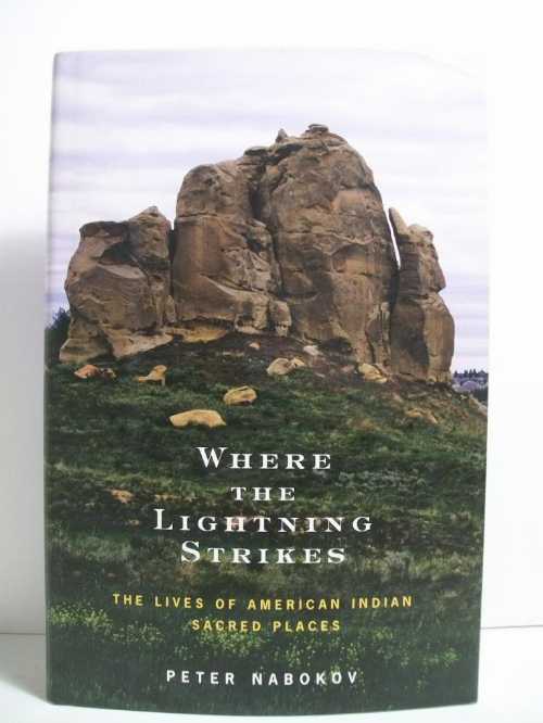 【古本】 Where the Lightning Strikes: The Lives of American Indian Sacred Places - Peter Nabokov (Viking Adult) 【紙書籍】 9780670034321