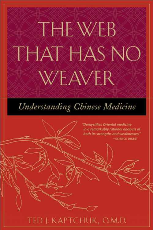 【古本】 Web That Has No Weaver: Understanding Chinese Medicine - Ted J Kaptchuk (McGraw Hill) 【紙書籍】 9780809228409