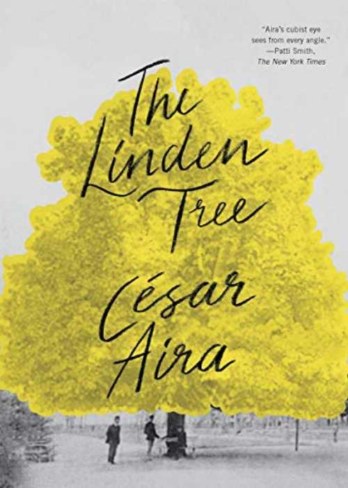 Linden Tree - César Aira (New Directions) 【紙書籍】 9780811219082