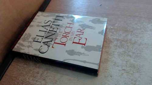 【古本】 Torch in My Ear - Elias Canetti (Farrar, Straus and Giroux) 【紙書籍】 0374278474