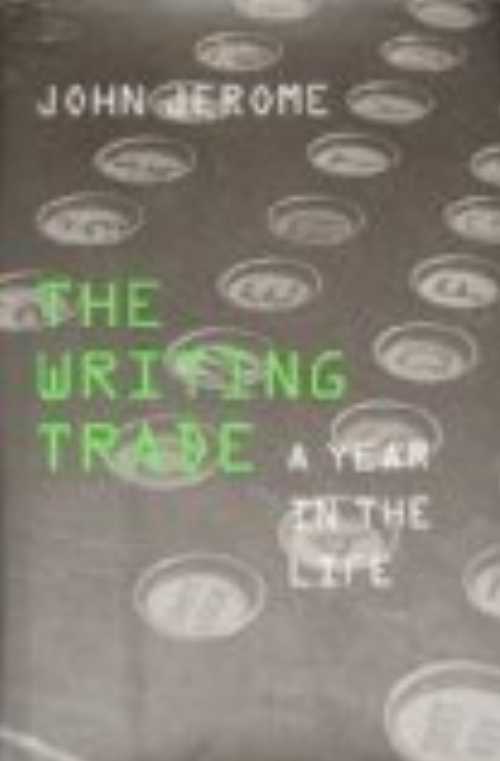 【古本】 Writing Trade: A Year in the Life - John Jerome (Viking) 【紙書籍】 9780670828852