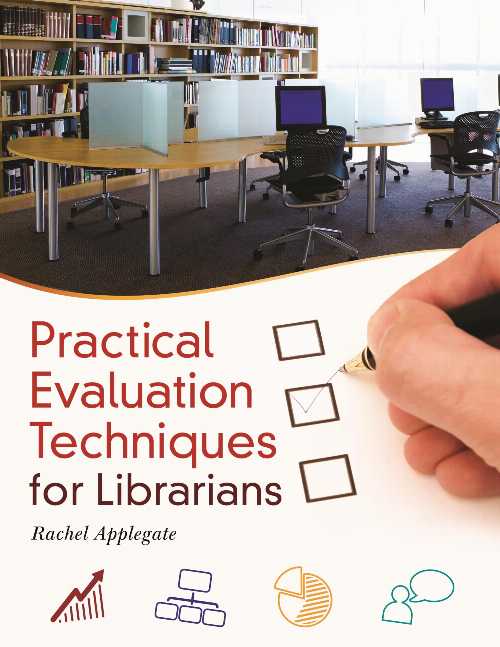 【古本】 Practical Evaluation Techniques for Librarians - Rachel Applegate (Libraries Unlimited)..