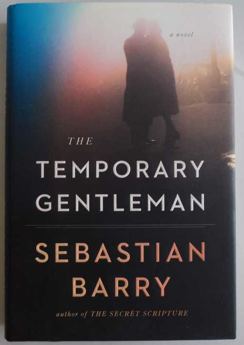 ڸܡ Temporary Gentleman - Sebastian Barry (Viking) ڻҡ 9780670025879