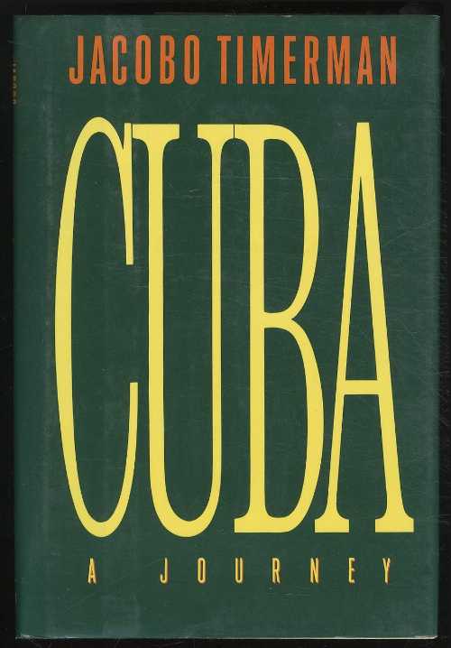 【古本】 Cuba: A Journey - Jacobo Timerman (Knopf) 【紙書籍】 9780394539102