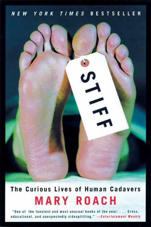【古本】 Stiff: The Curious Lives of Human Cadavers - Mary Roach (W. W. Norton & Company) 【紙書籍】 0393324826