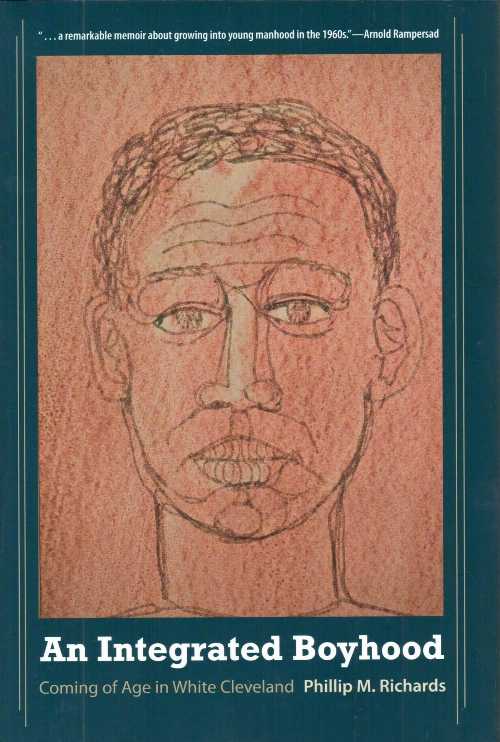 【古本】 Integrated Boyhood: Coming of Age in White Cleveland - Phillip M Richards (The Kent State University Press) 【紙書籍】 9781606351000