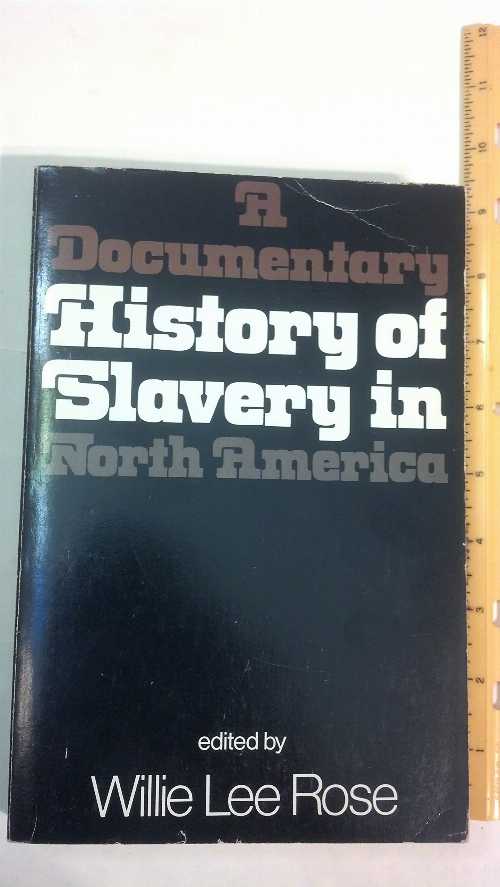 【古本】 Documentary History of Slavery in North America - Willie L Rose (Oxford University Press) 【紙書籍】 0195019784