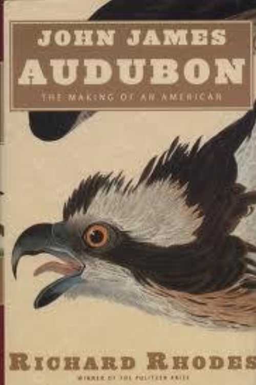 【古本】 John James Audubon - Making Of An American - Richard Rhodes (Alfred A. Knopf) 【紙書籍】 9780739451564