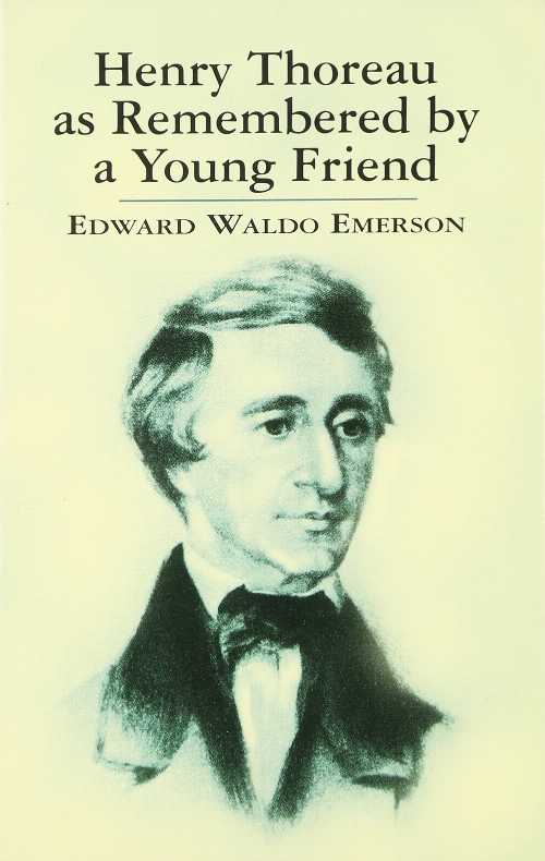 【古本】 Henry Thoreau as Remembered by a Young Friend - Edward Waldo Emerson (Dover Publications) 【紙書籍】 9780486408965