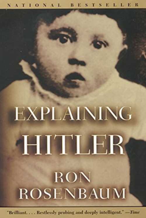 【古本】 Explaining Hitler: The Search for the Origins of His Evil - Ron Rosenbaum (Harper Perennial) 【紙書籍】 9780060953393