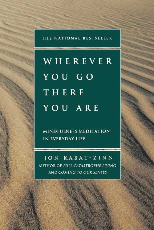 【古本】 Wherever You Go, There You Are: Mindfulness Meditation in Everyday Life (Revised) - Jon Kabat-Zinn (Balance) 【紙書籍】 9781401307783