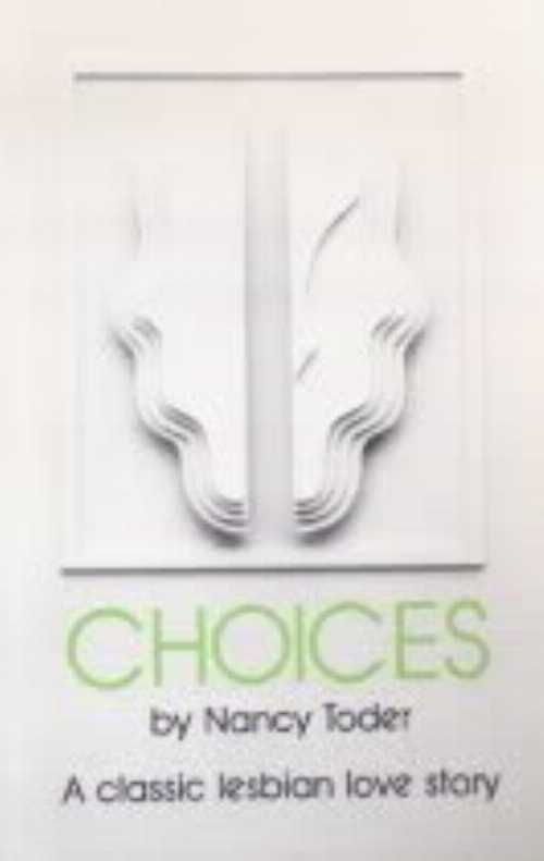 【古本】 Choices - Nancy Toder (Alyson Publications) 【紙書籍】 0932870619