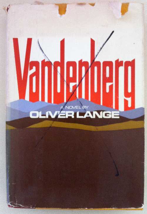 【古本】 Vandenberg: A Novel - Oliver Lange (Stein & Day) 【紙書籍】 0812813588