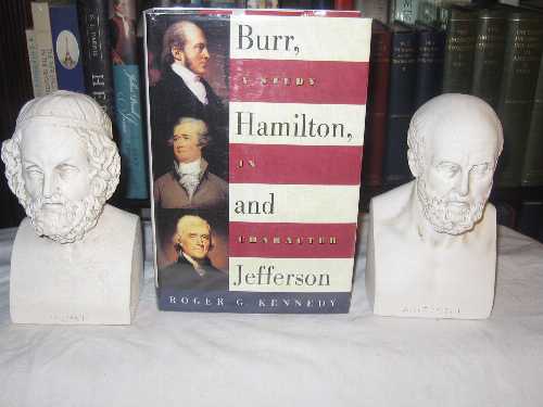 【古本】 Burr, Hamilton, and Jefferson: A Study in Character - Roger G. Kennedy (Oxford University Press) 【紙書籍】 9780195130553