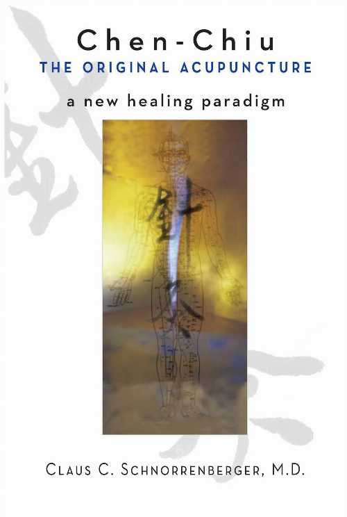 【古本】 Chen Chiu the Original Acupuncture: A New Healing Paradigm - Claus C Schnorrenberger (Wisdom Publications) 【紙書籍】 9780861711376