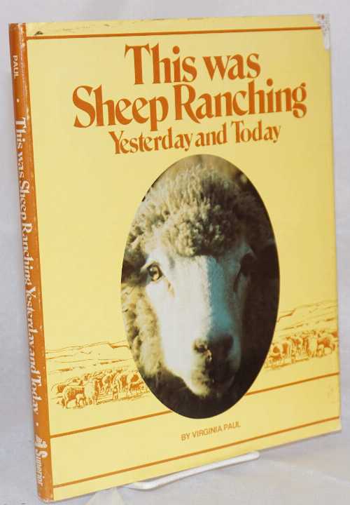【古本】 This was sheep ranching: Yesterday and today - Virginia Paul (Superior Pub. Co) 【紙書籍】 0875643388
