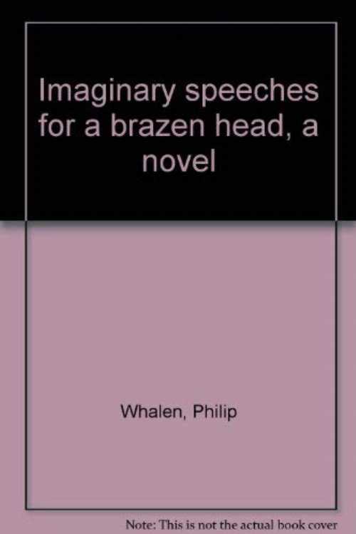 【古本】 Imaginary speeches for a brazen head, a novel - Philip Whalen (Black Sparrow Press) 【紙書籍】 0876850964