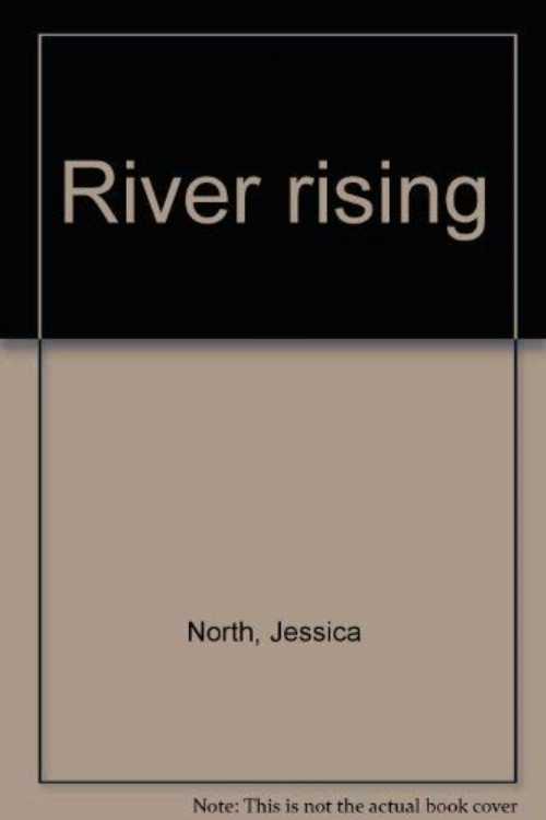 【古本】 River rising - Jessica North (Random House) 【紙書籍】 0394490010