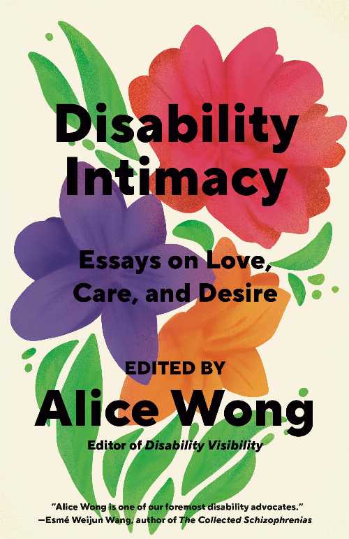 Disability Intimacy - Alice Wong (Vintage) 【紙書籍】 9780593469736