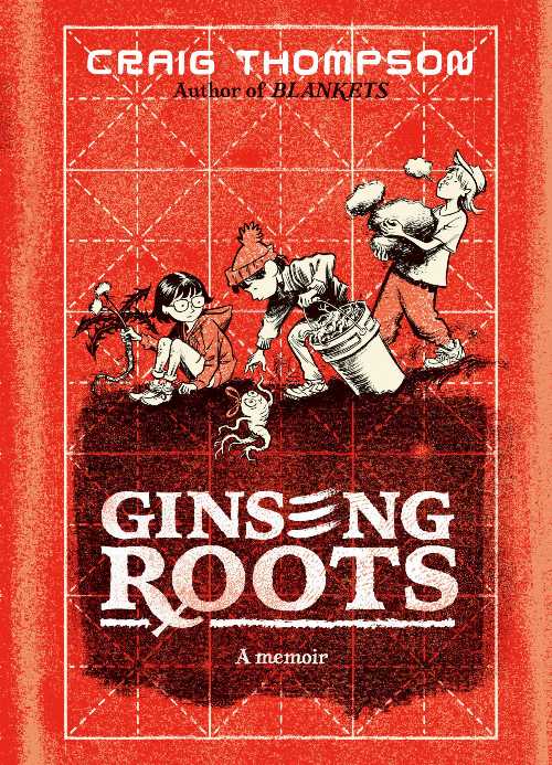 Ginseng Roots - Craig Thompson (Pantheon) 【紙書籍】 9780593700778