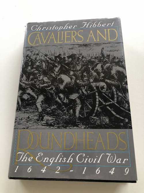 【古本】 Cavaliers and Roundheads: The English Civil War, 1642-1649 - Christopher Hibbert (Scrib..
