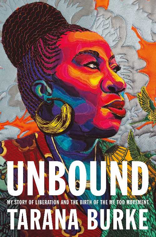 【古本】 Unbound: My Story of Liberation and the Birth of the Me Too Movement - Tarana Burke (Fl..