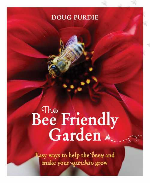 【古本】 Bee Friendly Garden: Easy Ways to Help the Bees and Make Your Garden Grow - Doug Purdie (Murdoch Books) 【紙書籍】 9781743367575