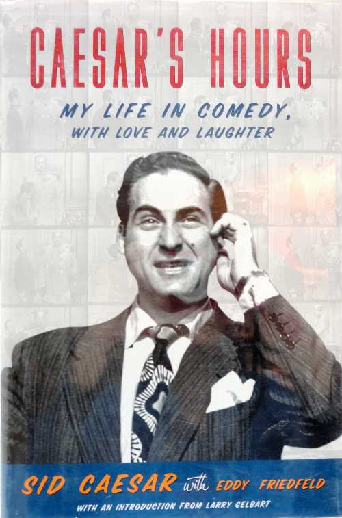 【古本】 Caesar's Hours: My Life in Comedy, with Love and Laughter - Sid Caesar (PublicAffairs) 【紙書籍】 9781586481520