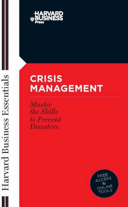 【古本】 Crisis Management: Master the Skills to Prevent Disasters - Harvard Business Review (Harvard Business Review Press) 【紙書籍】 9781591394372