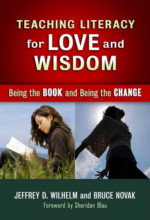 【古本】 Teaching Literacy for Love and Wisdom: Being the Book and Being the Change - Jeffrey D Wilhelm (Teachers College Press) 【紙書籍】 9780807752364