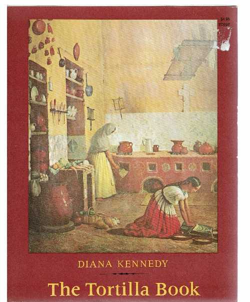 【古本】 Tortilla Book - Diana Kennedy (HarperCollins Publishers) 【紙書籍】 0060123478